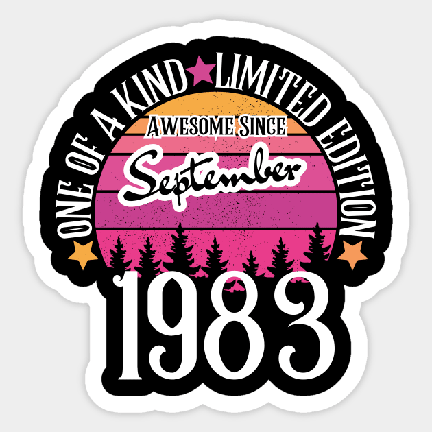one of a kind limited edition Awesome Since September 1983 40th Birthday Sticker by HandrisKarwa